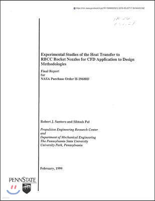 Experimental Studies of the Heat Transfer to Rbcc Rocket Nozzles for Cfd Application to Design Methodologies