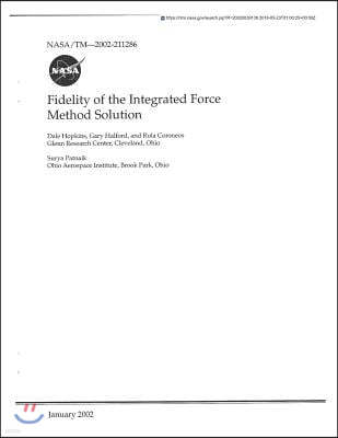 Fidelity of the Integrated Force Method Solution