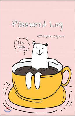 Password Log Organizer: I Love Coffee with Bear in Pink Background Including Tab A to Z