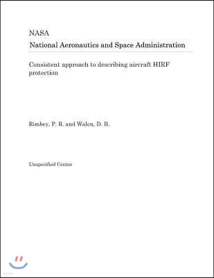 Consistent Approach to Describing Aircraft Hirf Protection