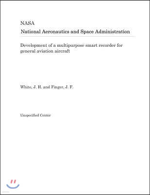 Development of a Multipurpose Smart Recorder for General Aviation Aircraft