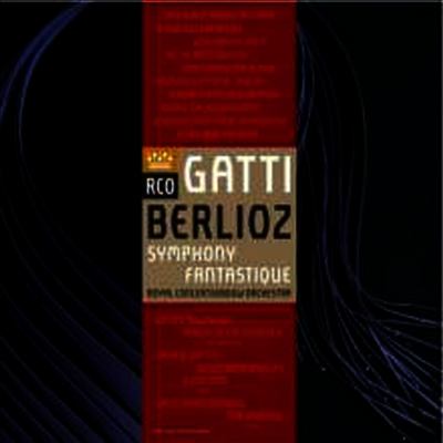 Daniele Gatti — 베를리오즈: 환상교향곡 (Berlioz: Symphonie Fantastique) - Daniele Gatti 앨범 커버