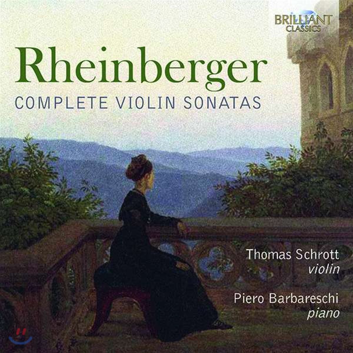 Thomas Schrott / Piero Barbareschi 라인베르거: 바이올린 소나타 전곡집 (Rheinberger: Complete Violin Sonatas)