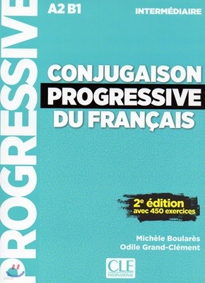 Conjugaison Progressive du Francais Intermediaire. Livre