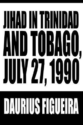 Jihad in Trinidad and Tobago, July 27, 1990