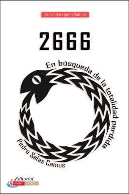 2666: En Busqueda de la Totalidad Perdida
