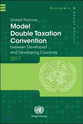 United Nations Model Double Taxation Convention between Developed and Developing Countries