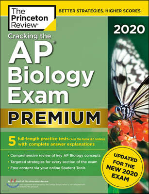 Cracking the AP Biology Exam 2020, Premium Edition