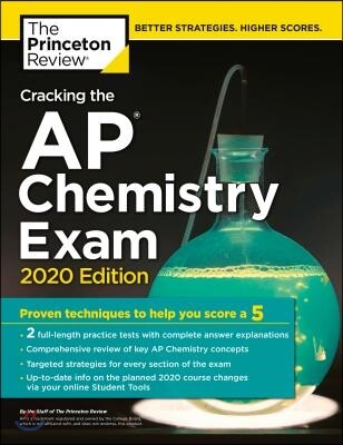 Cracking the AP Chemistry Exam 2020