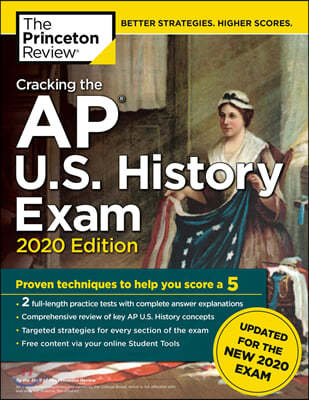 Cracking the AP U.S. History Exam 2020