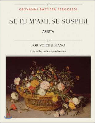 Se tu m'ami, se sospiri: Arietta, For High, Medium and Low Voices