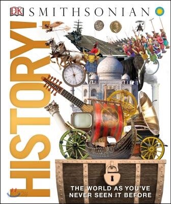 Knowledge Encyclopedia History!: World History as You've Never Seen It Before