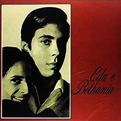 Edu Lobo & Maria Bethania — Edu & Bethania 앨범 커버