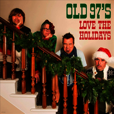 Old 97's — Love The Holidays 앨범 커버