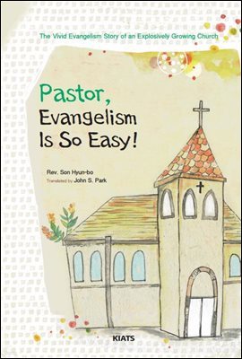 Pastor, Evangelism Is So Easy!