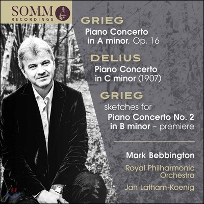 Mark Bebbington 그리그 / 딜리어스: 피아노 협주곡 (Grieg / Delius: Piano Concertos)