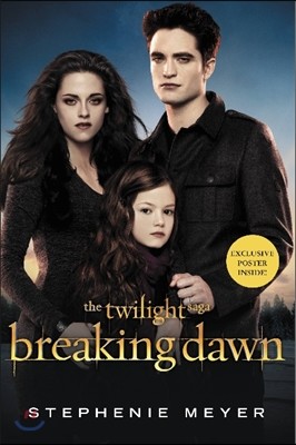 The Twilight #4 : Breaking Dawn