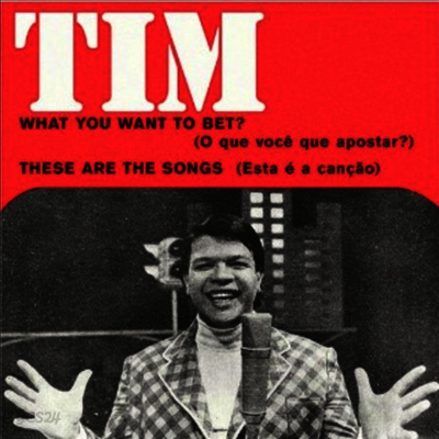 Tim Maia - What You Want To Bet? (7 inch Single LP)