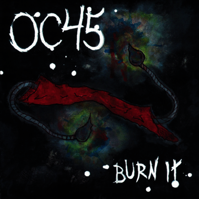 OC45 — Burn It 앨범 커버