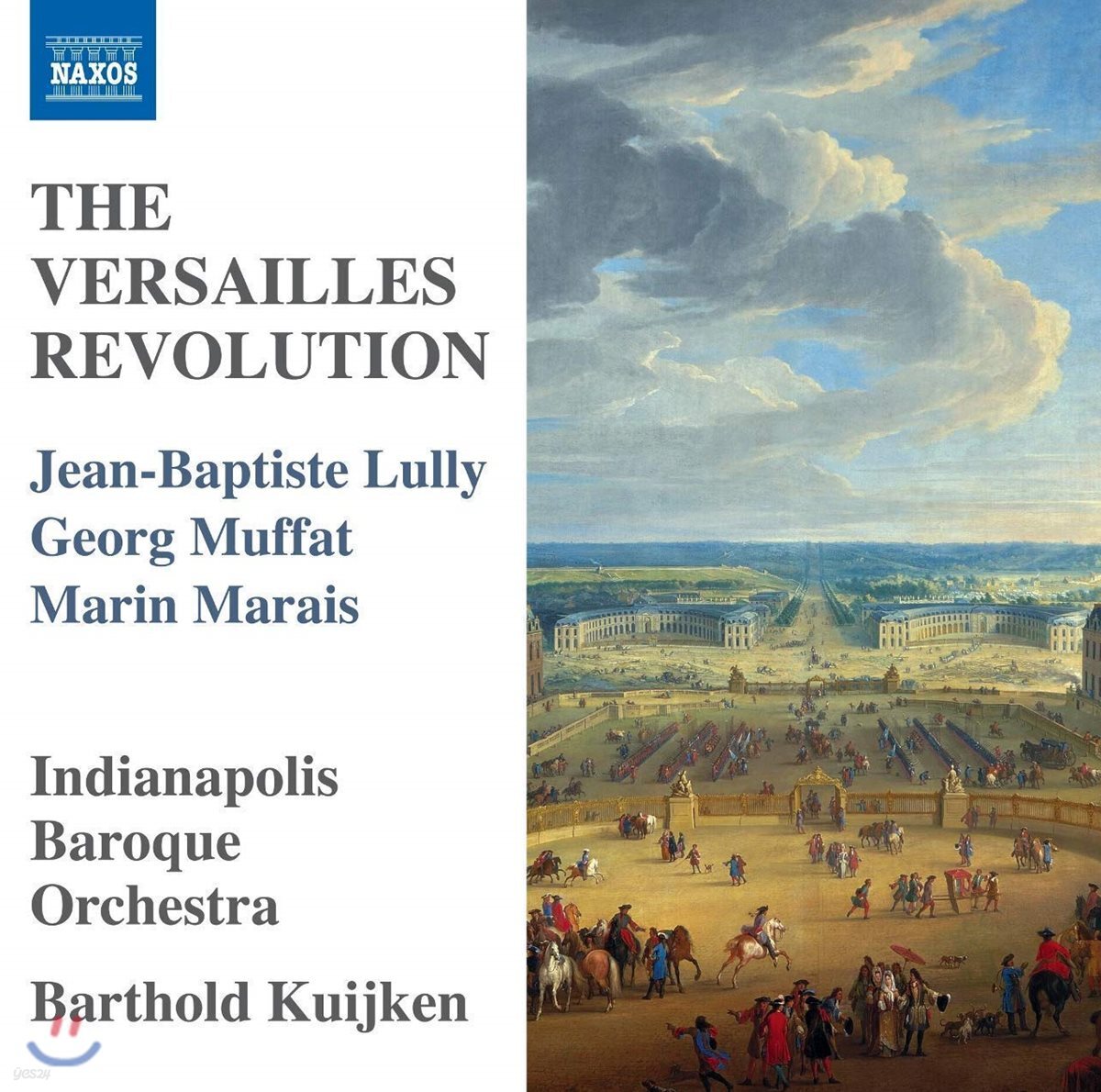 Barthold Kuijken 륄리 / 무파트 / 마레 작품집 (The Versailles Revolution)