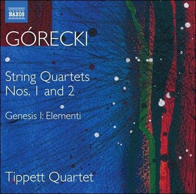Tippett Quartet Ű:   1 '̹ Ȳȥ', 2 'ȯ ǳ', ׽ý I '' (Gorecki: Complete String Quartets, Genesis I)