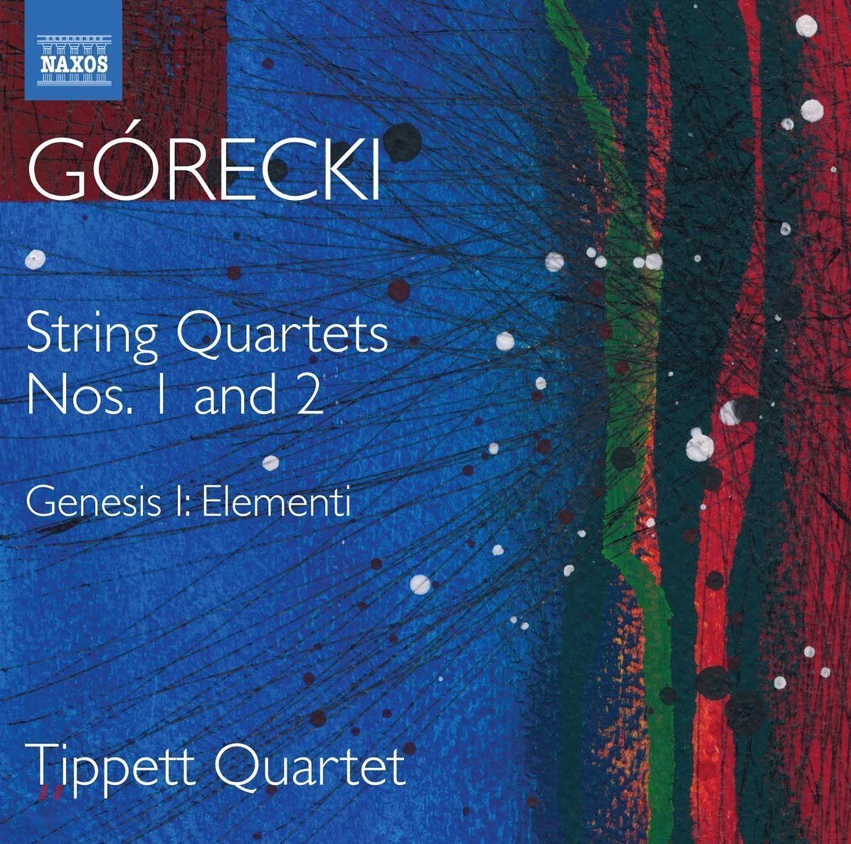 Tippett Quartet 고레츠키: 현악 사중주 1번 '이미 황혼', 2번 '환상곡 풍으로', 제네시스 I '원소' (Gorecki: Complete String Quartets, Genesis I)