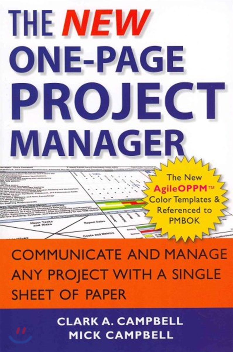 The New One-Page Project Manager: Communicate and Manage Any Project with a Single Sheet of Paper