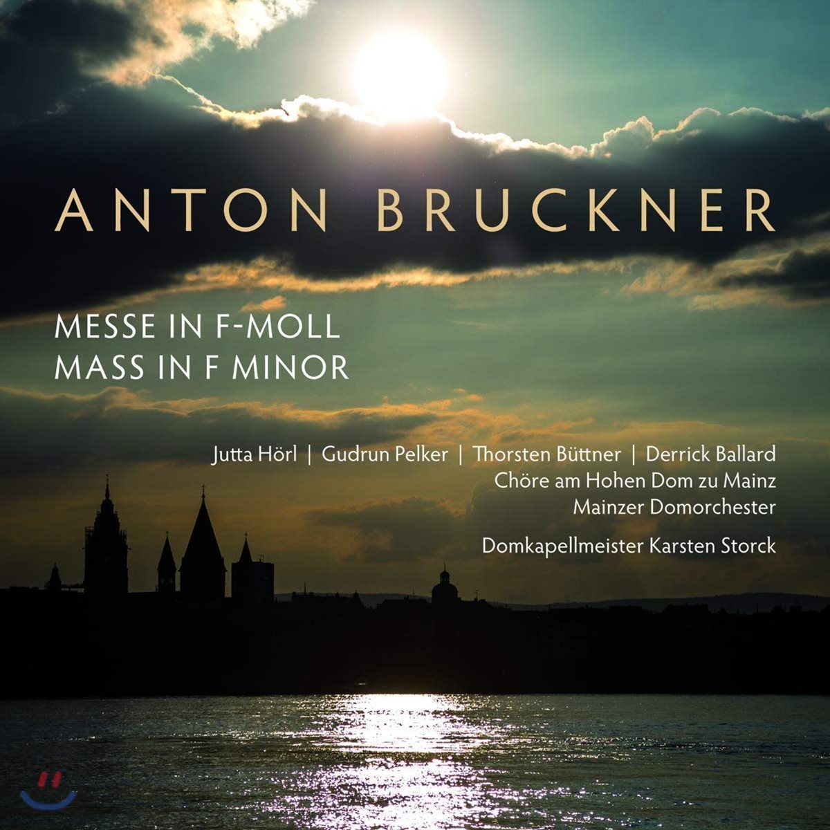 Karsten Storck 브루크너: 미사 f단조 (Bruckner: Mass No.3 in f minor)