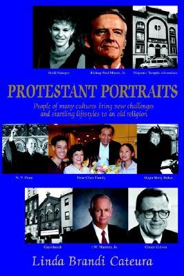 Protestant Portraits: People of many cultures bring new challenges and startling lifestyles to an old religion