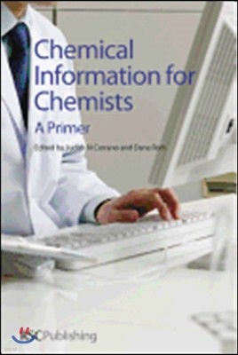 Chemical Information for Chemists: A Primer