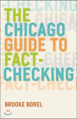 The Chicago Guide to Fact?Checking
