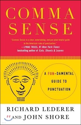 Comma Sense: A Fundamental Guide to Punctuation