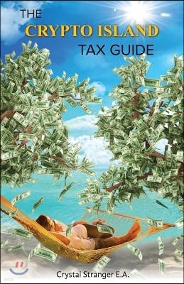 The Crypto Island Tax Guide