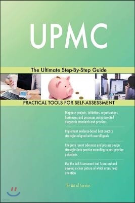 UPMC The Ultimate Step-By-Step Guide
