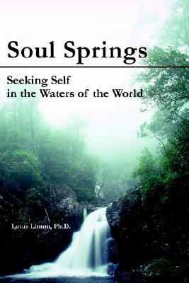 Soul Springs: Seeking Self in the Waters of the World