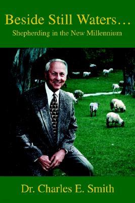 Beside Still Waters...: Shepherding in the New Millennium