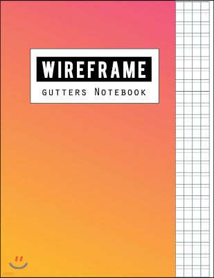 Wireframe Gutters Notebook: Graph Writing Blank Book, Grid Handwriting Journal, Squared Grid Notebook, Graphing Paper Is Made Up of 1/3 Inch Boxes