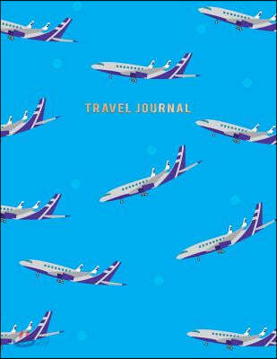 Travel Journal: Travel Journal - 365 Days of Travel in a Minute a Day - Travel Quotes + World Map