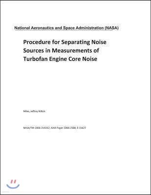 Procedure for Separating Noise Sources in Measurements of Turbofan Engine Core Noise