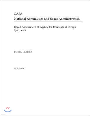 Rapid Assessment of Agility for Conceptual Design Synthesis