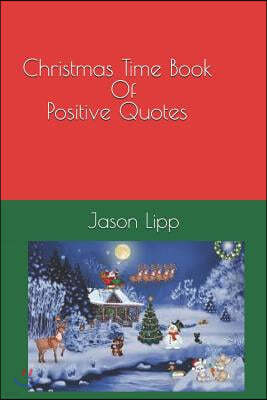 Christmas Time Book Of Positive Quotes