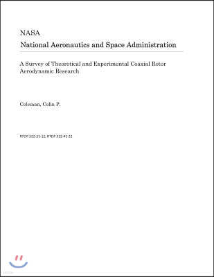 A Survey of Theoretical and Experimental Coaxial Rotor Aerodynamic Research