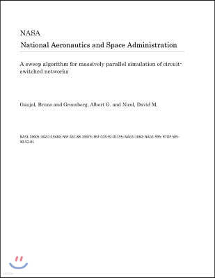 A Sweep Algorithm for Massively Parallel Simulation of Circuit-Switched Networks