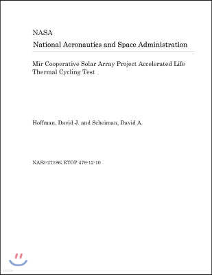 Mir Cooperative Solar Array Project Accelerated Life Thermal Cycling Test