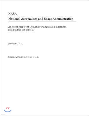 An Advancing Front Delaunay Triangulation Algorithm Designed for Robustness