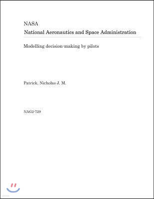 Modelling Decision-Making by Pilots