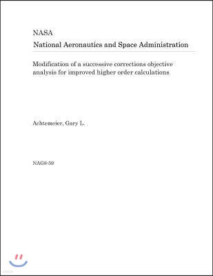 Modification of a Successive Corrections Objective Analysis for Improved Higher Order Calculations