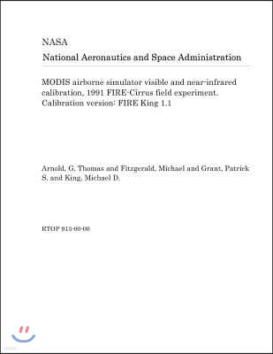 Modis Airborne Simulator Visible and Near-Infrared Calibration, 1991 Fire-Cirrus Field Experiment. Calibration Version: Fire King 1.1