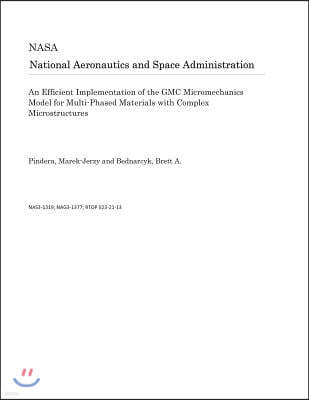 An Efficient Implementation of the GMC Micromechanics Model for Multi-Phased Materials with Complex Microstructures
