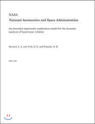 An Extended Supersonic Combustion Model for the Dynamic Analysis of Hypersonic Vehicles